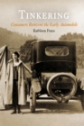Tinkering : Consumers Reinvent the Early Automobile - eBook