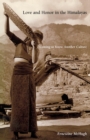 Love and Honor in the Himalayas : Coming To Know Another Culture - eBook
