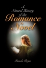 A Natural History of the Romance Novel - eBook