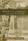 American Georgics : Economy and Environment in Early American Literature - eBook