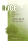 Race and Practice in Archaeological Interpretation - eBook