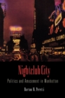 Nightclub City : Politics and Amusement in Manhattan - eBook
