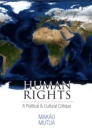 Human Rights : A Political and Cultural Critique - eBook