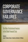 Corporate Governance Failures : The Role of Institutional Investors in the Global Financial Crisis - eBook