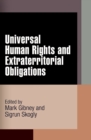 Universal Human Rights and Extraterritorial Obligations - eBook
