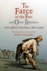 "The Farce of the Fart" and Other Ribaldries : Twelve Medieval French Plays in Modern English - eBook