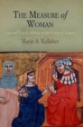 The Measure of Woman : Law and Female Identity in the Crown of Aragon - eBook