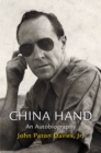 China Hand : An Autobiography - eBook