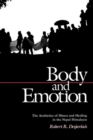 Body and Emotion : The Aesthetics of Illness and Healing in the Nepal Himalayas - eBook