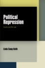 Political Repression : Courts and the Law - eBook