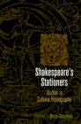 Shakespeare's Stationers : Studies in Cultural Bibliography - eBook