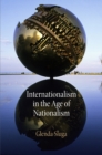 Internationalism in the Age of Nationalism - eBook