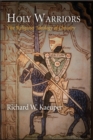 Holy Warriors : The Religious Ideology of Chivalry - eBook
