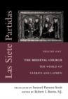 Las Siete Partidas, Volume 1 : The Medieval Church: The World of Clerics and Laymen (Partida I) - eBook