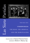 Las Siete Partidas, Volume 5 : Underworlds: The Dead, the Criminal, and the Marginalized (Partidas VI and VII) - eBook