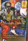 The Art of Being Jewish in Modern Times - eBook