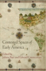 Contested Spaces of Early America - eBook