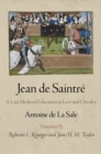 Jean de Saintre : A Late Medieval Education in Love and Chivalry - eBook