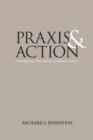 Praxis and Action : Contemporary Philosophies of Human Activity - Book