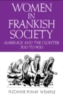 Women in Frankish Society : Marriage and the Cloister, 5 to 9 - Book