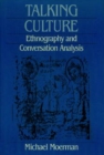 Talking Culture : Ethnography and Conversation Analysis - Book