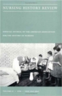 Nursing History Review : Official Journal of the American Association for the History of Nursing v. 2 - Book