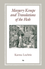 Margery Kempe and Translations of the Flesh - Book