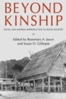 Beyond Kinship : Social and Material Reproduction in House Societies - Book