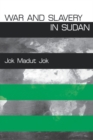 War and Slavery in Sudan - Book