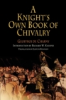 A Knight's Own Book of Chivalry - Book