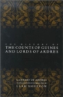 The History of the Counts of Guines and Lords of Ardres - Book