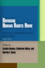 Bringing Human Rights Home : A History of Human Rights in the United States - Book
