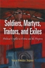 Soldiers, Martyrs, Traitors, and Exiles : Political Conflict in Eritrea and the Diaspora - Book