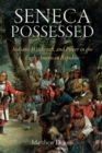 Seneca Possessed : Indians, Witchcraft, and Power in the Early American Republic - Book