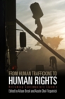 From Human Trafficking to Human Rights : Reframing Contemporary Slavery - Book