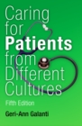 Caring for Patients from Different Cultures : Case Studies from American Hospitals - Book