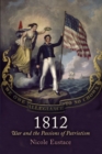 1812 : War and the Passions of Patriotism - Book