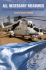 All Necessary Measures : The United Nations and Humanitarian Intervention - Book