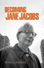 Becoming Jane Jacobs - Book