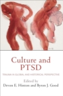 Culture and PTSD : Trauma in Global and Historical Perspective - Book