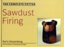 The Complete Potter : Sawdust Firing - Book