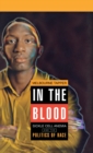 In the Blood : Sickle Cell Anemia and the Politics of Race - Book
