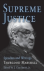 Supreme Justice : Speeches and Writings - Book