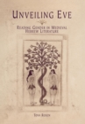 Unveiling Eve : Reading Gender in Medieval Hebrew Literature - Book
