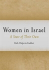 Women in Israel : A State of Their Own - Book