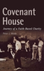 Covenant House : Journey of a Faith-Based Charity - Book