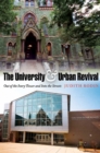 The University and Urban Revival : Out of the Ivory Tower and Into the Streets - Book