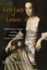 First Lady of Letters : Judith Sargent Murray and the Struggle for Female Independence - Book