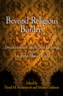 Beyond Religious Borders : Interaction and Intellectual Exchange in the Medieval Islamic World - Book