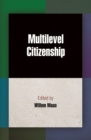 Multilevel Citizenship - Book